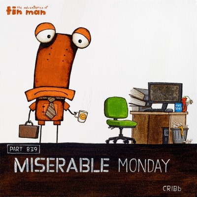 Miserable Monday