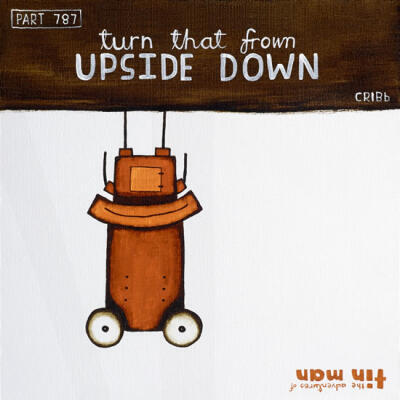 Turn That Frown Upside Down